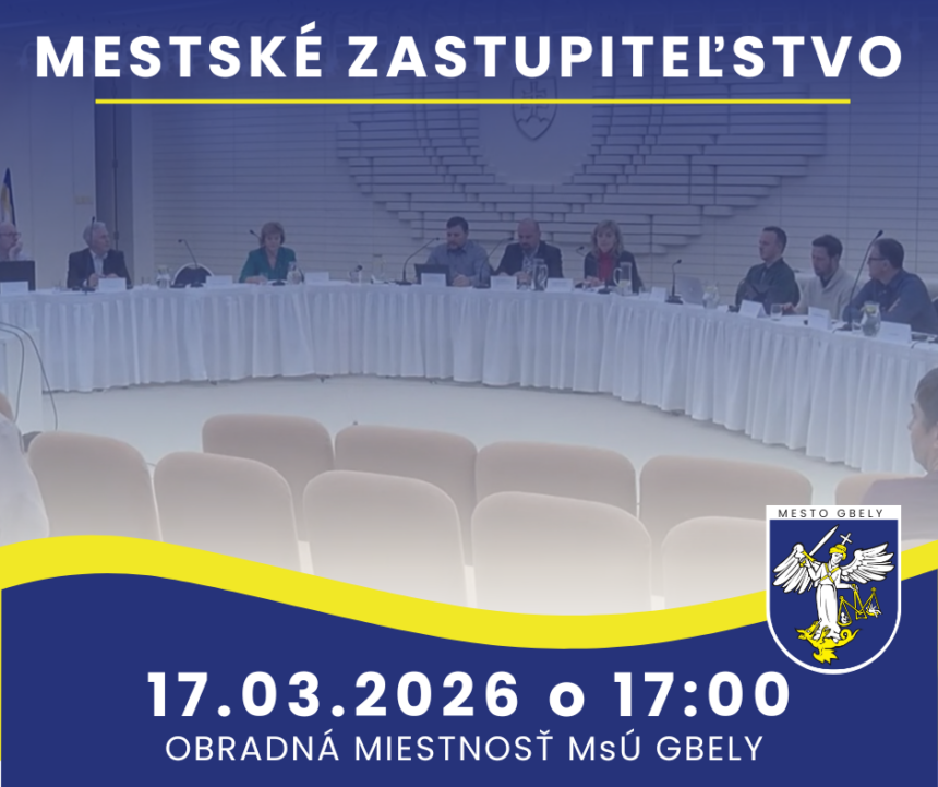 Ilustrácia oznamu o zasadnutí Mestského zastupiteľstva v Gbeloch s dátumom 17. marca 2026 o 17:00 v obradnej miestnosti Mestského úradu Gbely.