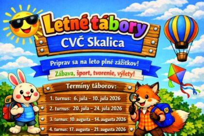 Plagát letných táborov CVČ Skalica s termínmi, cenou a kontaktnými údajmi na prihlásenie.