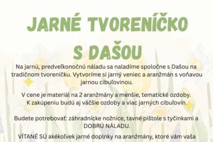 Plagát podujatia Jarné tvoreníčko s Dašou v Kopčanoch s informáciami o dátume, čase, mieste a podmienkach účasti.