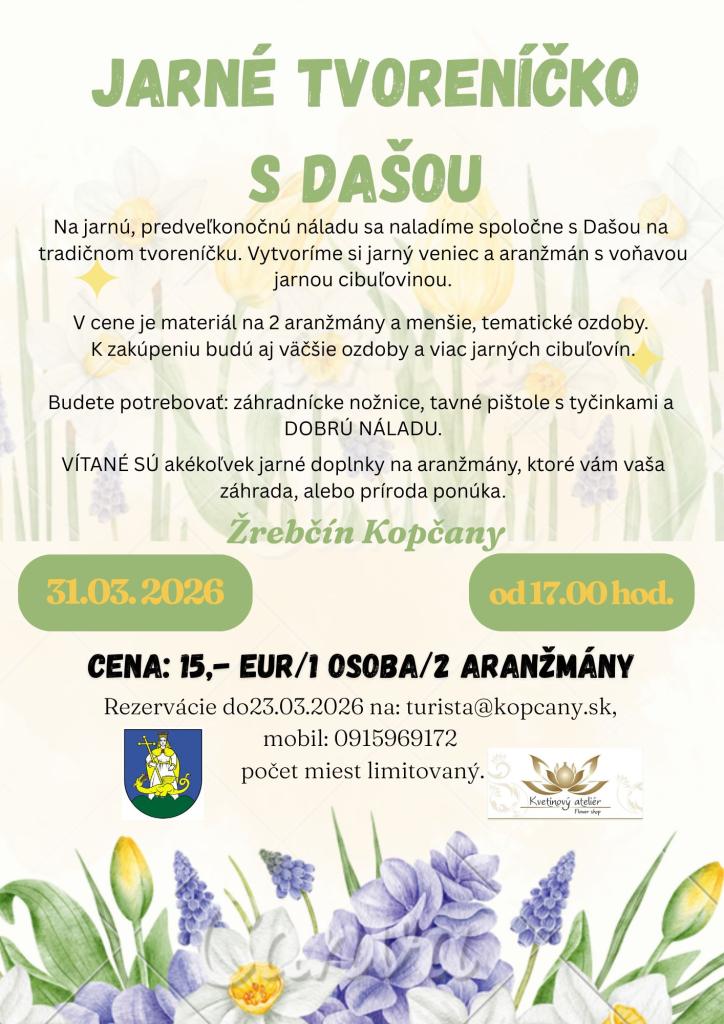 Plagát podujatia Jarné tvoreníčko s Dašou v Kopčanoch s informáciami o dátume, čase, mieste a podmienkach účasti.