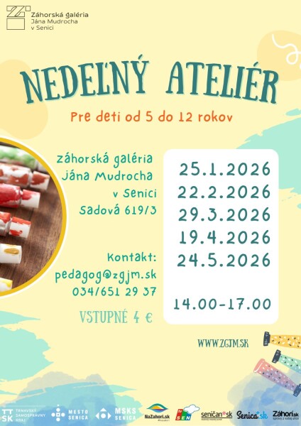 Plagát podujatia Nedeľný ateliér v Záhorskej galérii Jána Mudrocha v Senici s informáciami o dátumoch, čase a mieste konania, určený pre deti od 5 do 12 rokov a ich rodiny.