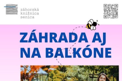 Plagát workshopu Záhrada aj na balkóne s informáciami o prednáške permakultúrnej dizajnérky Marianny Piršelovej, dátume a mieste konania v Senici.
