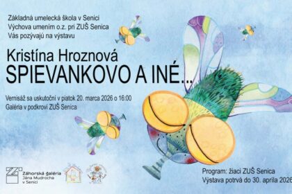 Pozvánka na výstavu Kristíny Hroznovej Spievankovo a iné v Galérii v podkroví ZUŠ Senica s dátumom vernisáže 20. marca 2026 o 16:00 a informáciou o programe žiakov ZUŠ Senica.