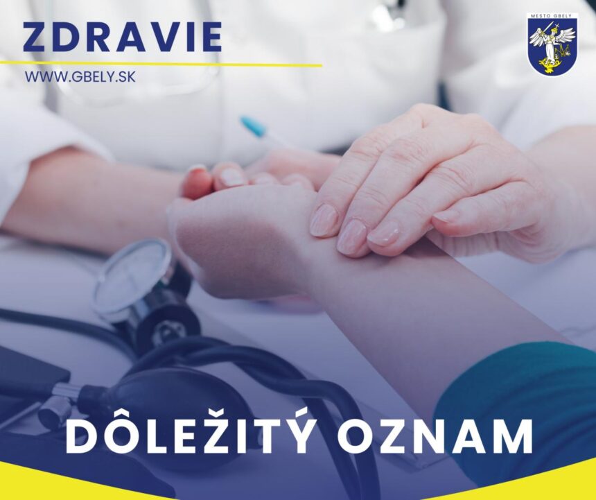Dôležité oznámenie o zdravotnej službe s nápisom ZDRAVIE a DÔLEŽITÝ OZNÁM na modrom pozadí.