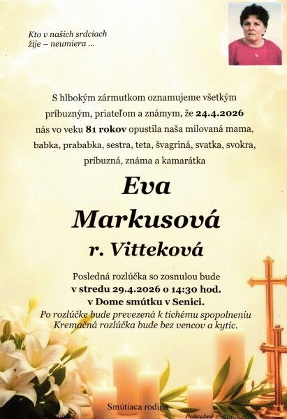 Oznámenie o úmrtí Evy Markusovej, rodenej Vittekovej zo Senice, s informáciami o poslednej rozlúčke a prosbou o nekvety a vencoch.