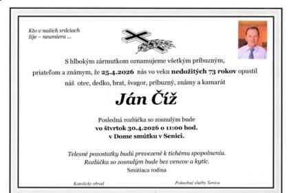 Pietny oznam o úmrtí Jána Číža zo Senice s dátumom úmrtia 25. apríla 2026 a informáciami o poslednej rozlúčke v Dome smútkov v Senici.
