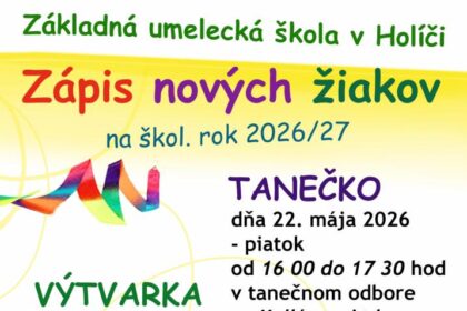 Plagát oznamujúci zápis nových žiakov do Základnej umeleckej školy v Holíči na školský rok 2026/27 s termínmi zápisov pre tanečný, výtvarný a hudobný odbor.