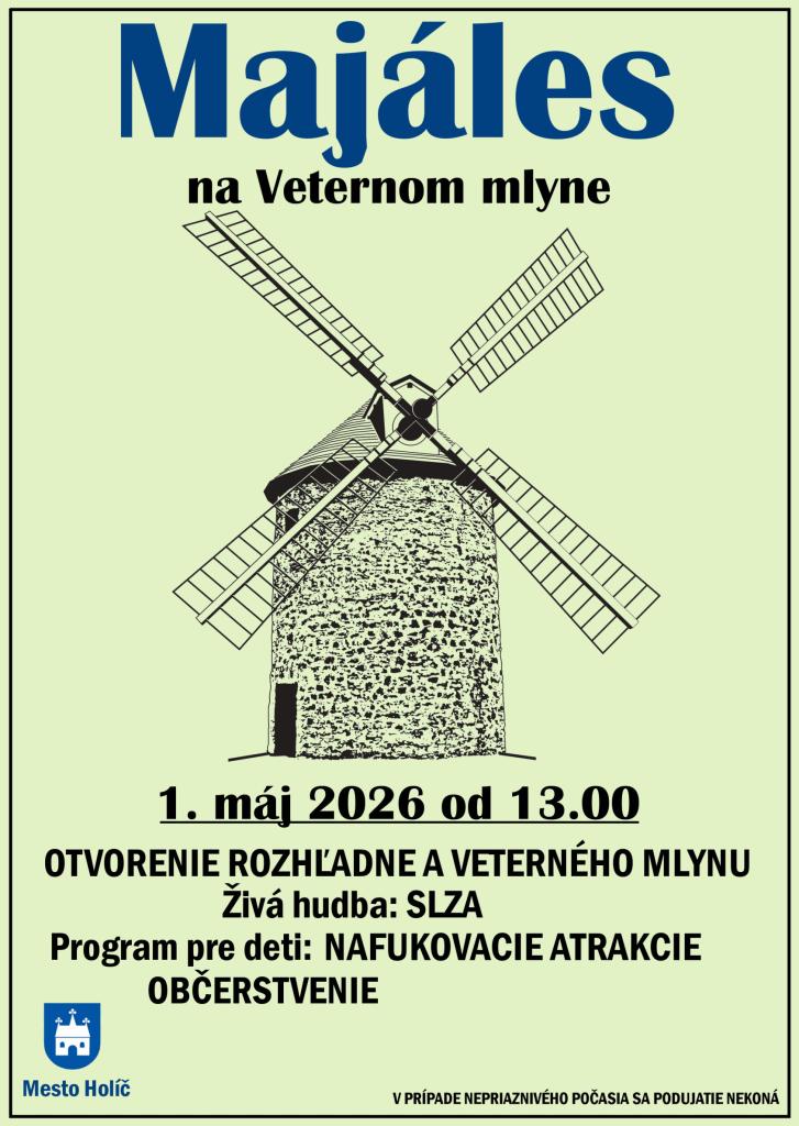 Plagát oznamujúci zrušenie Majálesu na Veternom mlyne v Holíči s informáciami o programe a dátume podujatia.