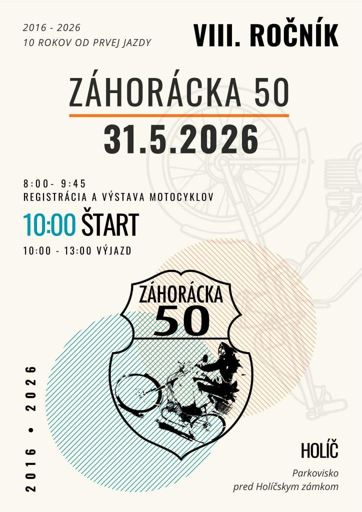 Plagát podujatia Záhorácka 50, VIII. ročník, 31. mája 2026, Holíč, s informáciami o registrácii, štarte a výjazde motocyklov pred Holičským zámkom.