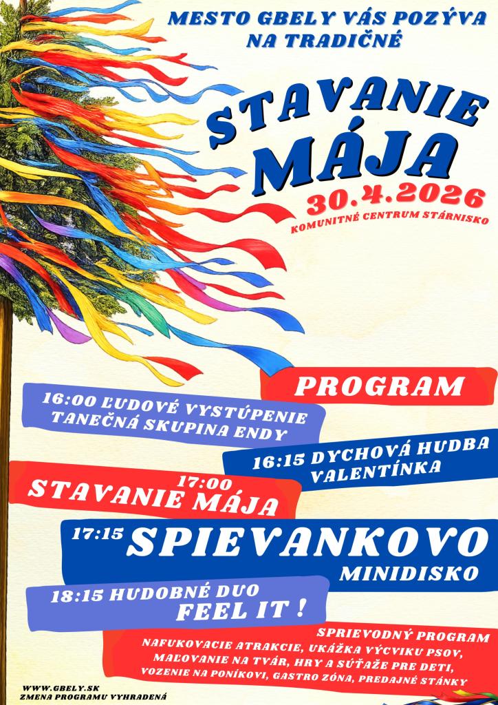 Plagát s programom a informáciami o tradičnom stavani mája v Gbeloch 30. apríla 2026 s folklórnym a hudobným programom.