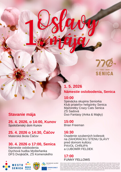 Plagát s programom osláv 1. mája 2026 na Námestí oslobodenia v Senici, vrátane kultúrnych vystúpení a stavania mája na viacerých miestach.
