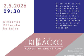 Pozvánka na komunitné stretnutie čitateľov TriKáčko v Záhorskej knižnici v Senici, s dátumom a časom podujatia a kontaktnými informáciami.