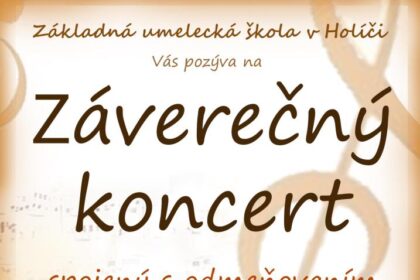 Pozvánka na záverečný koncert Základnej umeleckej školy v Holíči s informáciami o dátume, čase a mieste konania v Kultúrno-osvetovom centre Tabačiareň.
