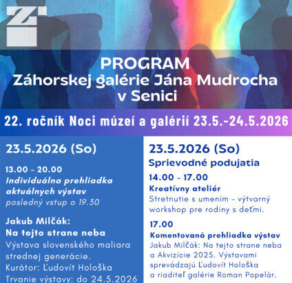 Program Záhorskej galérie Jána Mudrocha v Senici na máj 2026 s detailmi Noci múzeí a galérií a výstavami.