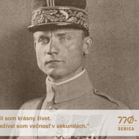 Historická fotografia Milana Rastislava Štefánika v uniforme s citátom a logom 770 SENICA.