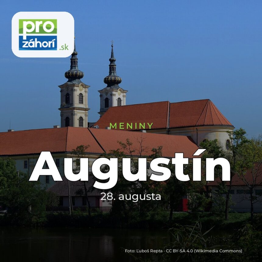 Meniny Augustín