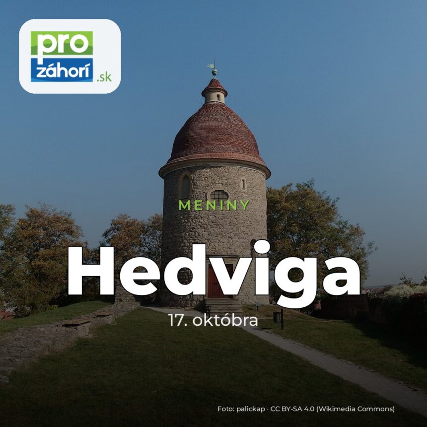 Meniny Hedviga