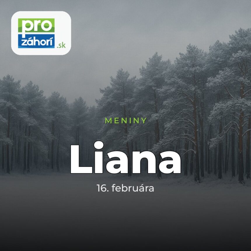 Meniny Liana