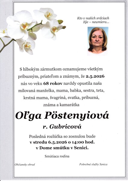 Oznam o úmrtí Oľgy Pőstenyiovej, rodenej Gubricovej, s dátumom úmrtia 2. mája 2026 vo veku 68 rokov a informáciami o poslednej rozlúčke v Dome smútku v Senici.