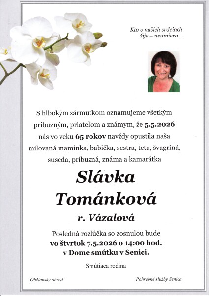 Oznam o úmrtí Slávky Tománkovej, rodenej Vázalovej zo Senice, s dátumom úmrtia 5. mája 2026 a informáciami o poslednej rozlúčke v Dome smútku v Senici.