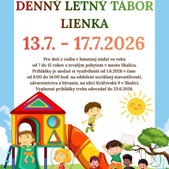 Plagát denného letného tábora Lienka v Skalici s informáciami o dátume, vekovej kategórii detí a termínoch prihlášok.