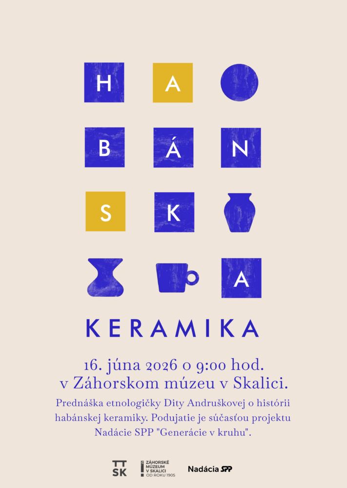 Plagát prednášky o habánskej keramike v Záhorskom múzeu v Skalici s informáciami o dátume, čase a prednášajúcej etnologičke Dite Andruškovej.