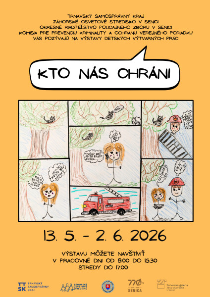 Plagát výstavy detských výtvarných prác "Kto nás chráni 2026" v Senici s dátumami a informáciami o podujatí.