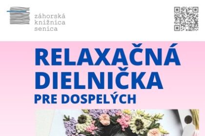 Pozvánka na relaxačnú dielničku pre dospelých v Senici s vyšívanou fotografiou, vedenú Martou Arden, so základnými informáciami o podujatí a QR kódom na prihlásenie.
