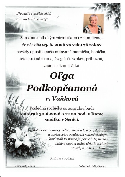 Oznámenie o úmrtí Oľgy Podkopčanovej rod. Vaňkovej so základnými údajmi o jej úmrtí a poslednej rozlúčke v Dome smútkov v Senici.