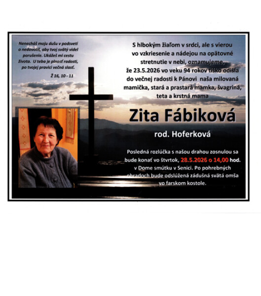 Parte s informáciami o úmrtí Zity Fábikovej rod. Hoferkovej zo Senice, vrátane dátumu úmrtia, veku, miesta a času poslednej rozlúčky.