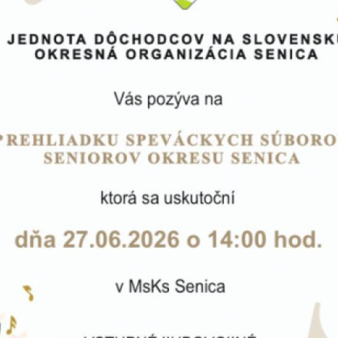 Plagát oznamujúci prehliadku speváckych súborov seniorov v Mestskom kultúrnom stredisku Senica s dátumom a časom podujatia.