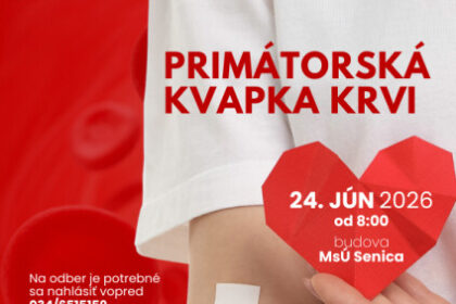 Plagát podujatia Primátorská kvapka krvi v Senici s dátumom 24. jún 2026, časom od 8:00 a informáciami o registrácii a kontaktoch.