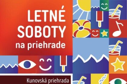 Plagát podujatia Letné soboty na priehrade pri Kunovskej priehrade s programom pre deti a koncertmi.