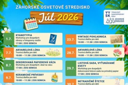 Plagát s programom letných tvorivých dielní a podujatí v Záhorskom osvetovom stredisku v Senici na júl 2026.