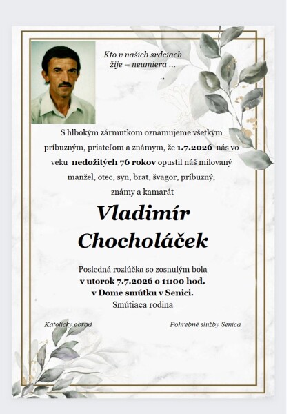 Smútočné oznámenie o úmrtí Vladimíra Chocholáčka zo Senice.