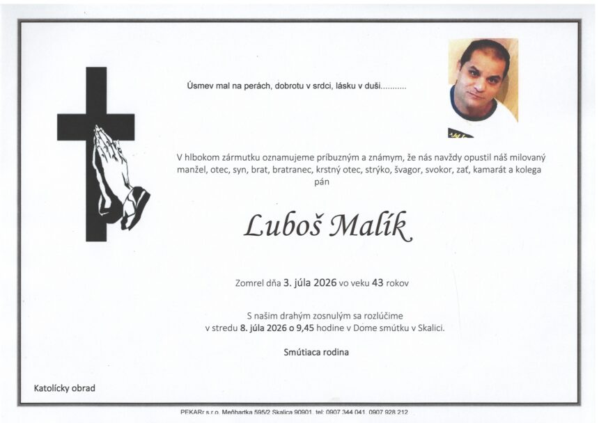 Smútočné oznámenie za Ľuboša Malíka zo Skalice.