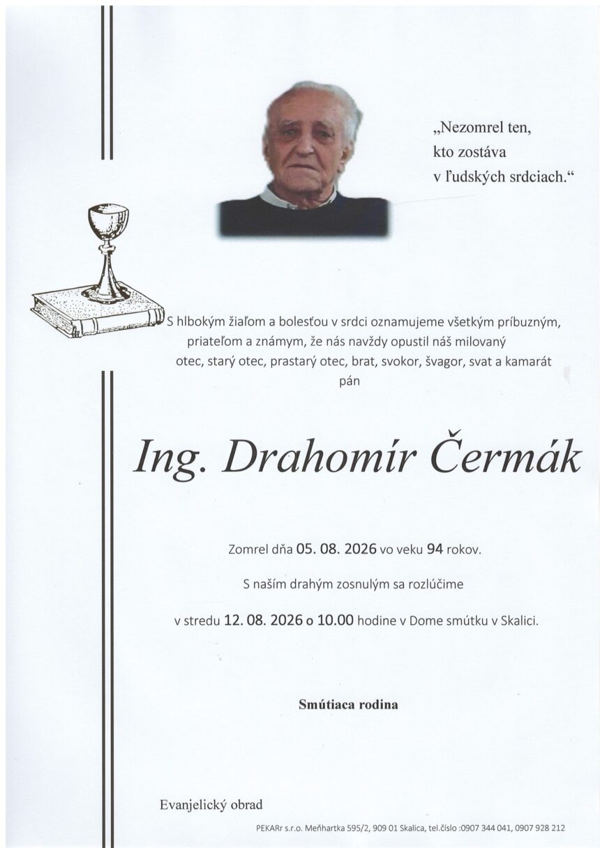 Parte s oznámením o úmrtí Ing. Drahomíra Čermáka zo Skalice.