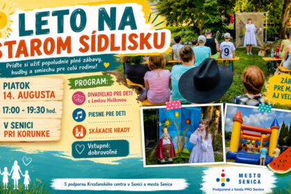 Plagát k podujatiu Leto na Starom sídlisku v Senici s programom pre rodiny a deti.