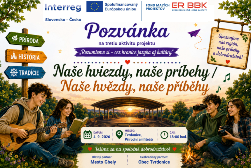 Pozvánka na podujatie Naše hviezdy, naše príbehy v Tvrdoniciach s dátumom 4. 9. 2026 a miestom prírodný amfiteáter.