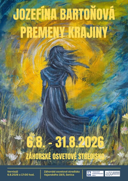 Pozvánka na výstavu Jozefíny Bartoňovej Premeny krajiny v Senici.