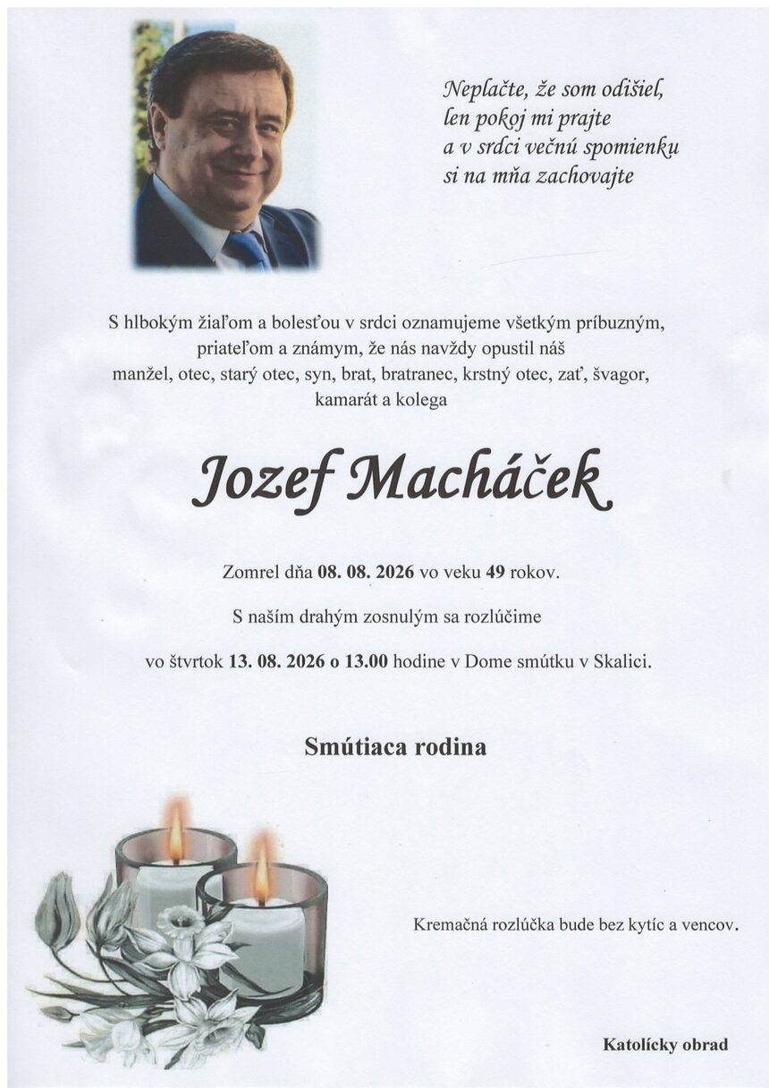 Smútočné oznámenie Jozefa Macháčka zo Skalice