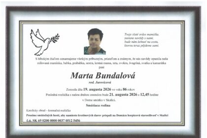Smútočné oznámenie Marty Bundalovej zo Skalice