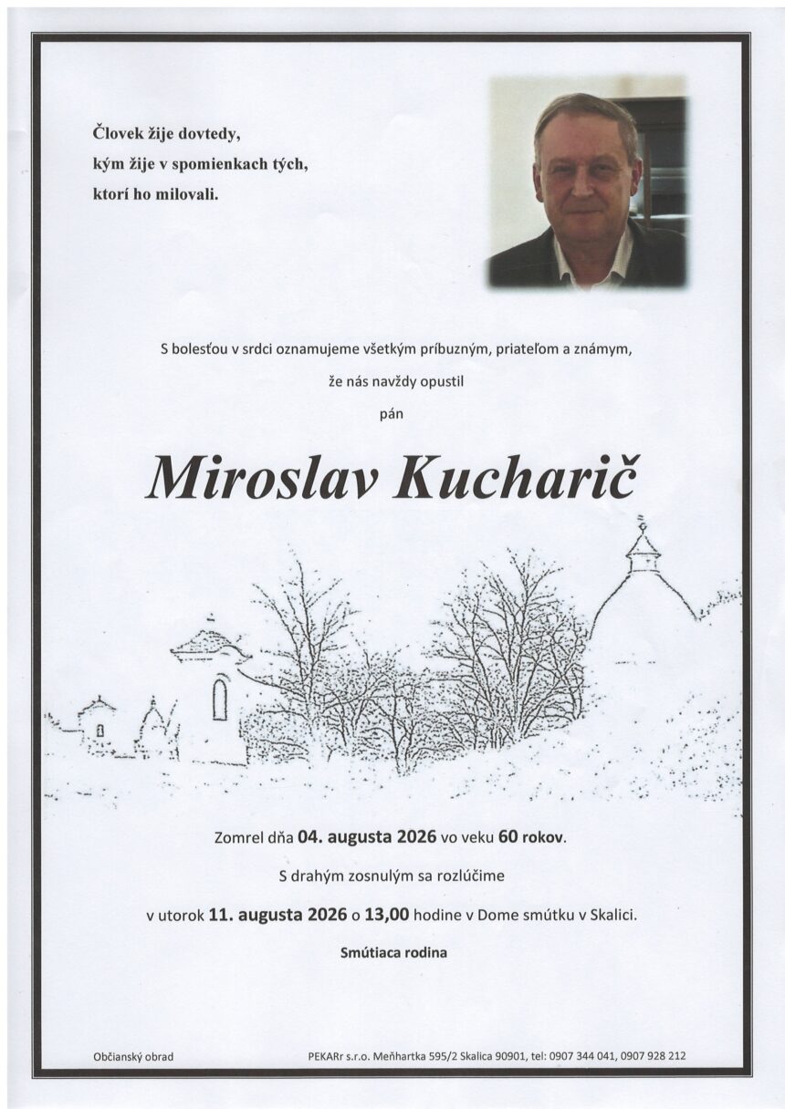 Smútočné oznámenie Miroslava Kucharica zo Skalice