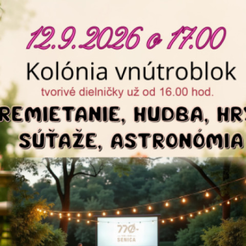 Plagát ku komunitnému podujatiu v Senici s informáciami o programe vo vnútrobloku na Kolónii.