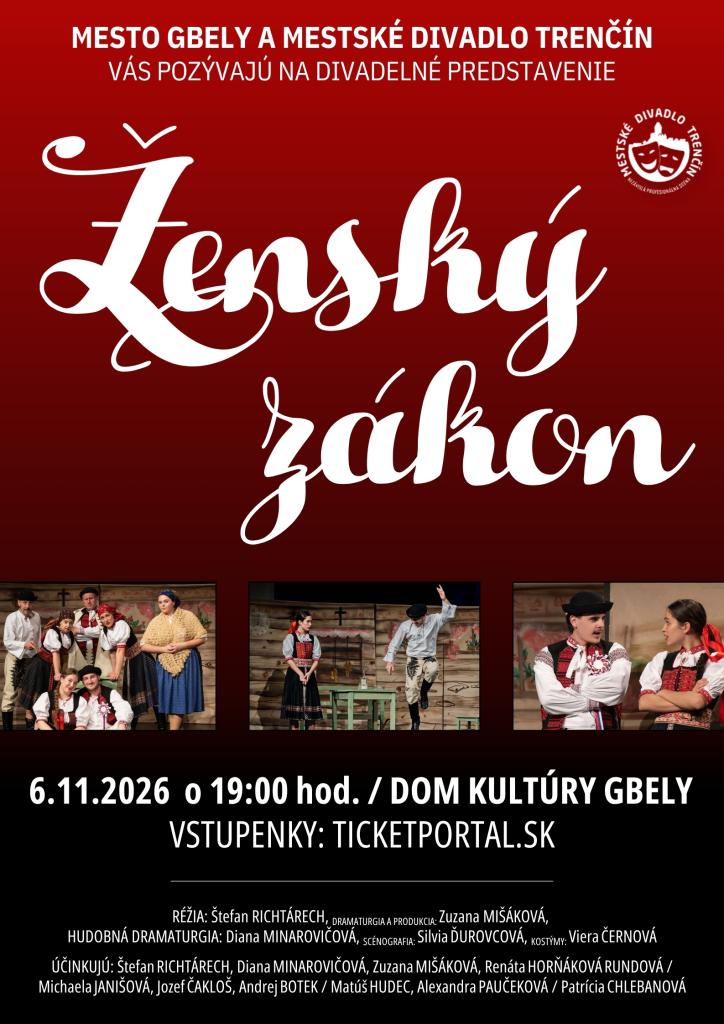 Plagát divadelného predstavenia Ženský zákon v Dome kultúry Gbely.