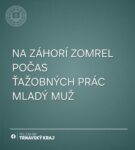 Policajné oznámenie o úmrtí muža pri ťažobných prácach pri Jablonici.