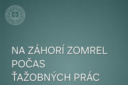 Policajné oznámenie o úmrtí muža pri ťažobných prácach pri Jablonici.